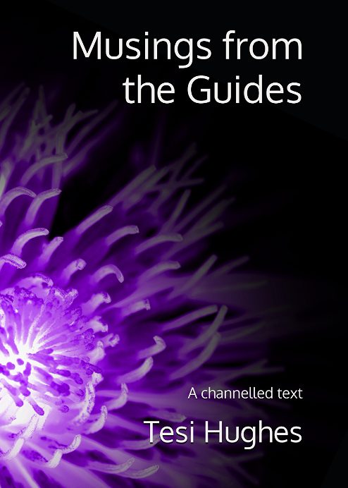 Musings from the Guides book cover Book cover with a purple flower and the title "Musings from the Guides" by Tesi Hughes.